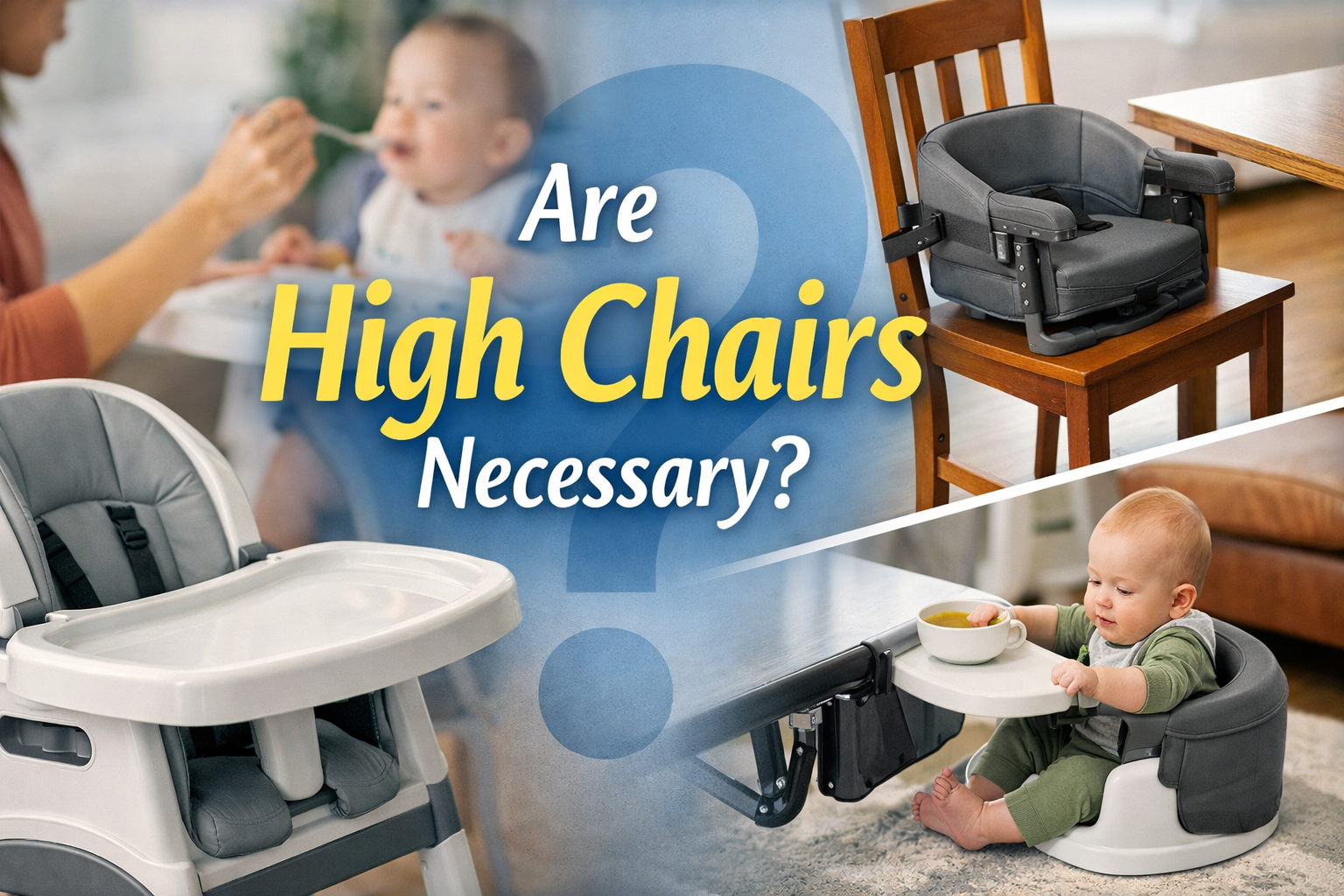 Are High Chairs Necessary? The No-Regret Decision Tree for Stress-Free, Safer Meals