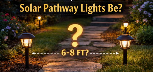 How Far Apart Should Solar Pathway Lights Be? The 4–10 Foot Rule That Actually Works
